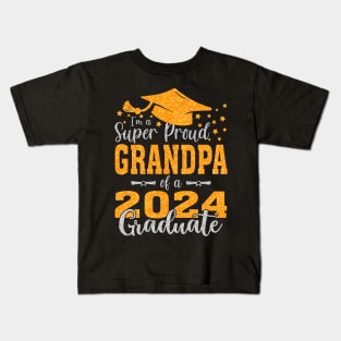 I'm A Super Proud Grandpa Of A 2024 Graduate Kids T-Shirt